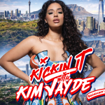 Kickin’ It with Kim Jayde – Broadcast Edition   Season 3 Coming to Bravo Africa