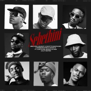 New Music Alert! Mellow & Sleazy, Scotts Maphuma, Mdeshkayro & Stady K – Sebethini ft. Justin99, BoontleRSA & Djy Ma’Ten