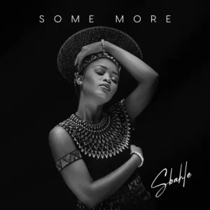 New Music Alert! Sbahle, Nhlanhla Mafu & Naima Kay – Some More