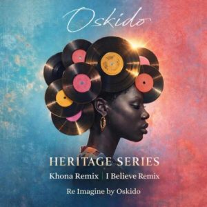 New Music Alert! Mafikizolo, Oskido & Uhuru – Khona Remix (Pierre Johnson & Simeon Remix)