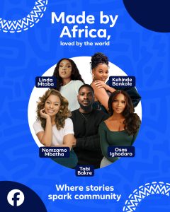 Facebook spotlights African cinema in ‘Made by Africa, loved by the world’ campaign