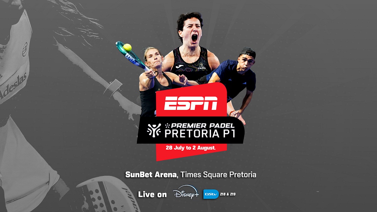 ESPN to Broadcast Historic Premier Padel Pretoria P1 Live