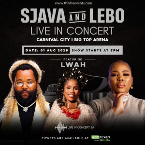 Sjava and Lebo Sekgobela to Headline a Spectacular Concert Experience on 1 August 202