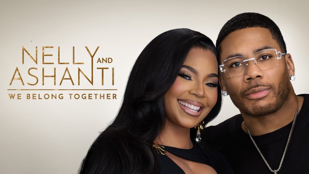 Nelly and Ashanti: We Belong Together brings the sparks to Bravo Africa