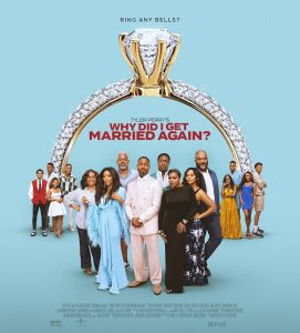 New Movie Alert! Why Did I Get Married Again?
