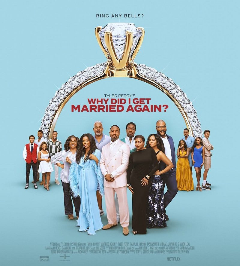 New Movie Alert! Why Did I Get Married Again?